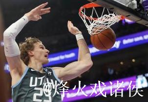 马尔卡宁33+7弗拉格26+10 爵士险胜独行侠结束五连败